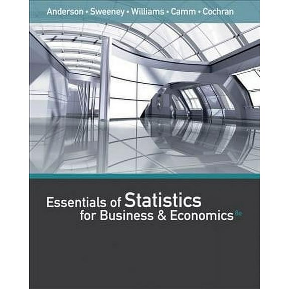 Essentials of Statistics for Business & Economics