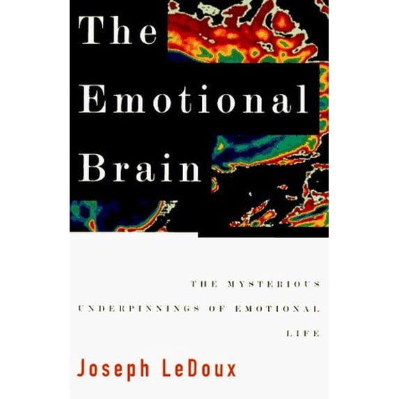 Pre-Owned The EMOTIONAL BRAIN: The Mysterious Underpinnings of Emotional Life (Hardcover) 0684803828 9780684803821