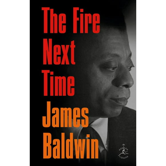 Modern Library (Hardcover): The Fire Next Time (Hardcover)
