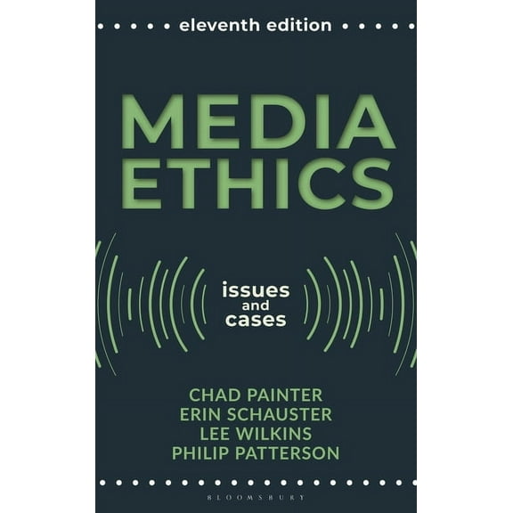 Media Ethics: Issues and Cases, (Paperback)