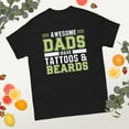 thumbnail image 2 of Awesome Dads Tattoos Beards Father's Day Papa Daddy Father Graphic classic tee (Black, S), 2 of 4