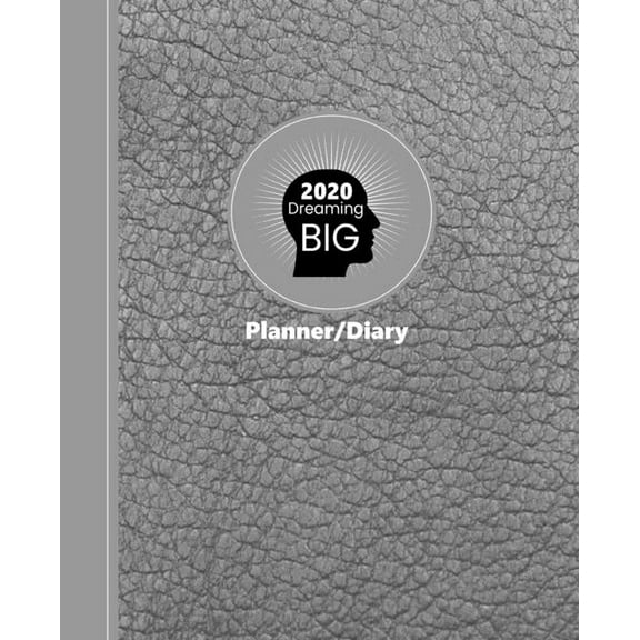 Planners One Year 2020 Time And Mind Management Dreaming Big, Book 1, (Paperback)