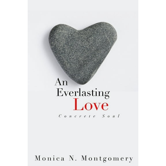 An Everlasting Love: Concrete Soul (Series #1) (Paperback)
