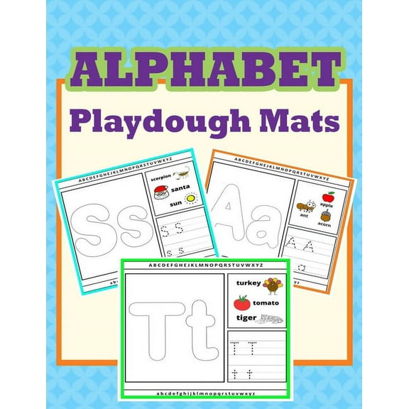 Alphabet Playdough Mats: Alphabet Activities to Practice Writing Letters, Alphabet Playdough Mats For Kids, (Paperback)