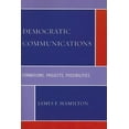 thumbnail image 2 of Democratic Communications: Formations, Projects, Possibilities (Critical Media Studies), 2 of 2