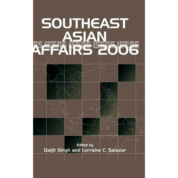 Southeast Asian Affairs 2006, (Hardcover)