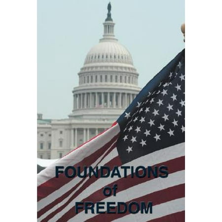 Foundations Of Freedom Common Sense The Declaration Of