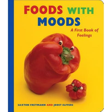 Foods with Moods: A First Book of Feelings (Board