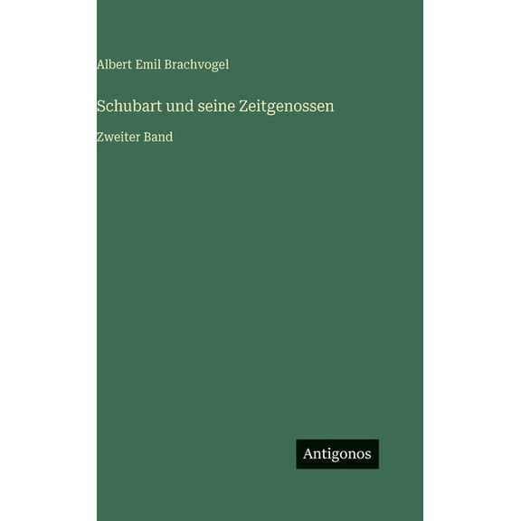 Schubart und seine Zeitgenossen: Zweiter Band, (Hardcover)