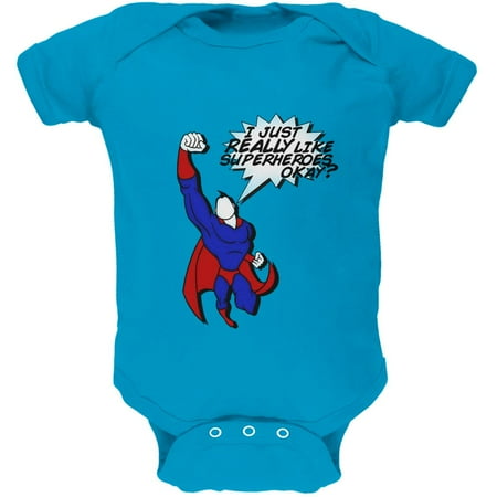 

I Just Really Like Superheroes Okay Soft Baby One Piece Turquoise 0-3 M