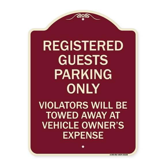 SignMission Designer Series Sign - Registered Guest Parking Only Violators Will Be Towed Away at Vehicle Owner's Expense | Burgundy 18" x 24" Heavy-Gauge Aluminum Architectural Sign