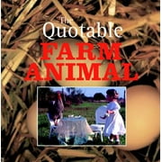 Angle View: The Quotable Farm Animal (Hardcover)