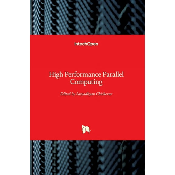 High Performance Parallel Computing (Hardcover)