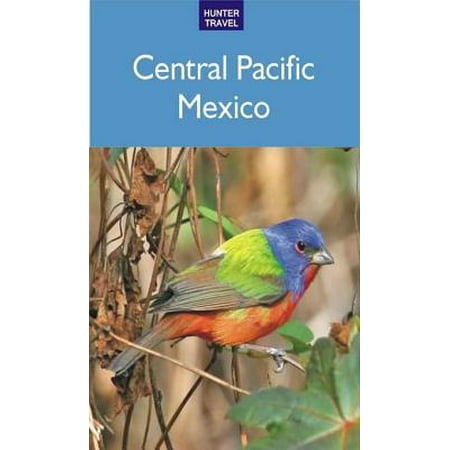 Central Pacific Mexico: Mazatlan, San Blas & Beyond -