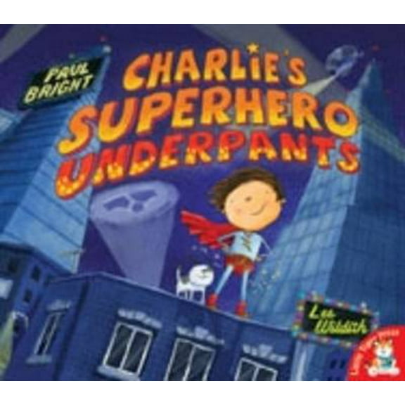 Pre-Owned Charlie's Superhero Underpants (Paperback) 1845069803 9781845069803