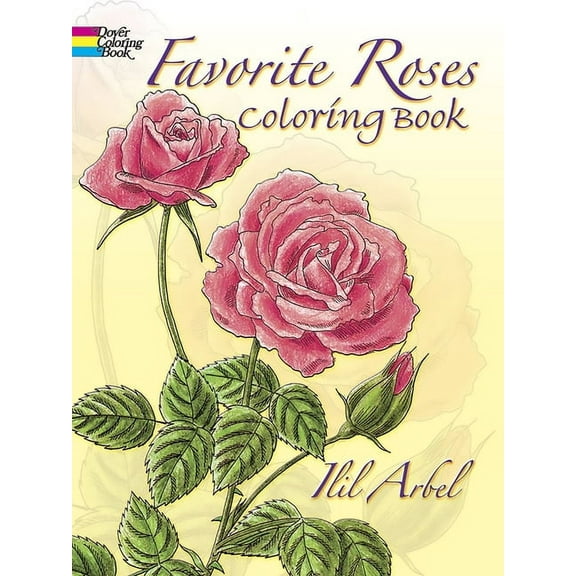 Dover Flower Coloring Books Favorite Roses Coloring Book, (Paperback)