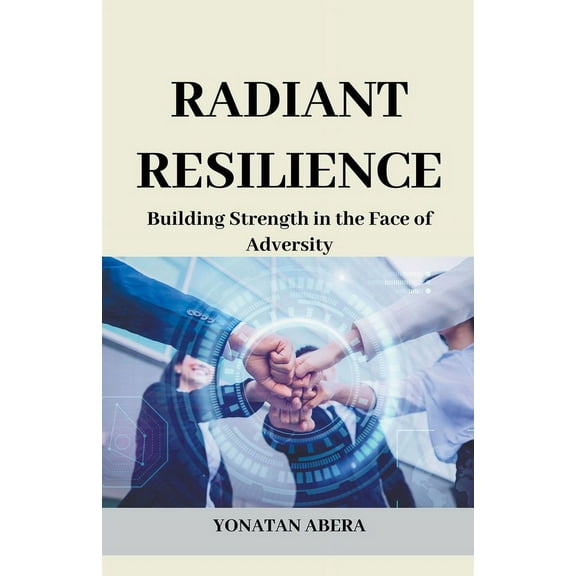 Radiant Resilience, (Paperback)