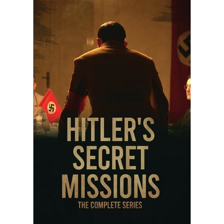 Hitler s Secret Missions: The Complete Series