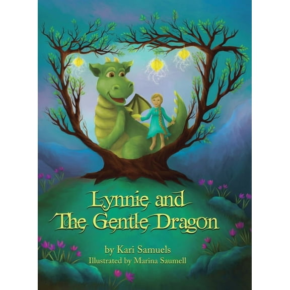 Lynnie and the Gentle Dragon, (Hardcover)
