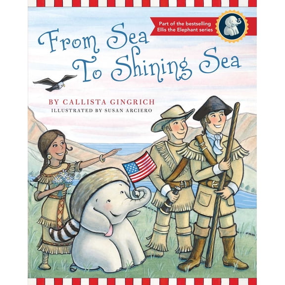 From Sea to Shining Sea (Hardcover)