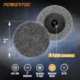 thumbnail image 2 of POWERTEC 2 inch 20pcs 240 Grit Sanding Discs for Die Grinder & Power Drill – Quick Change Type R Discs, Aluminum Oxide Non-Woven Nylon Surface Conditioning Pads (11406-P2N), 2 of 6