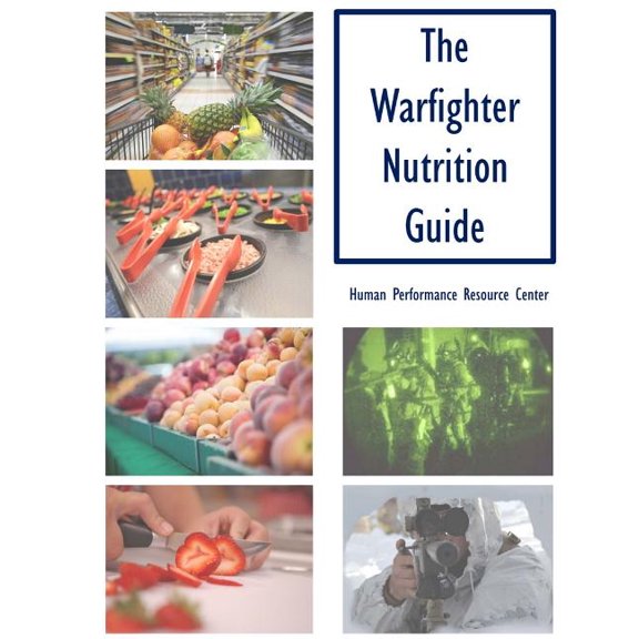 The Warfighter Nutrition Guide (Paperback)