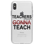 DistinctInk Clear Shockproof Hybrid Case for iPhone XS Max (6.5" Screen) - TPU Bumper Acrylic Back Tempered Glass Screen Protector - Teachers Gonna Teach