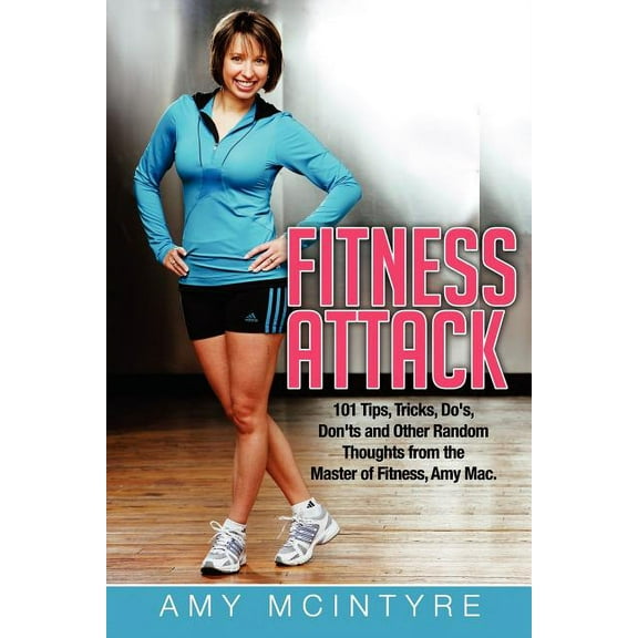 Fitness Attack [Paperback] McIntyre, Amy