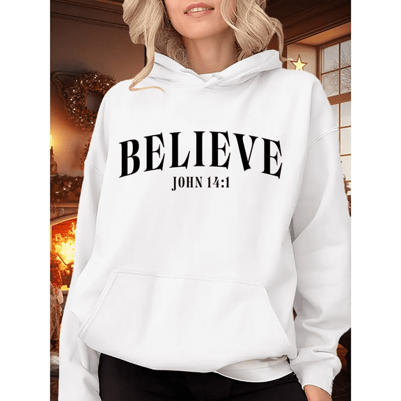 Women's John 14:1 "Believe" Graphic Breathable Hoodie Casual Comfortable Hooded long-sleeved White S-2XL