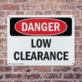 thumbnail image 4 of (2 Pack) Low Clearance OSHA Danger Sign 14 Inch X 10 Inch Plastic Sign, Weather Resistant, UV Protected for Workplace, Business, and Construction Site, Made in the USA, 4 of 8