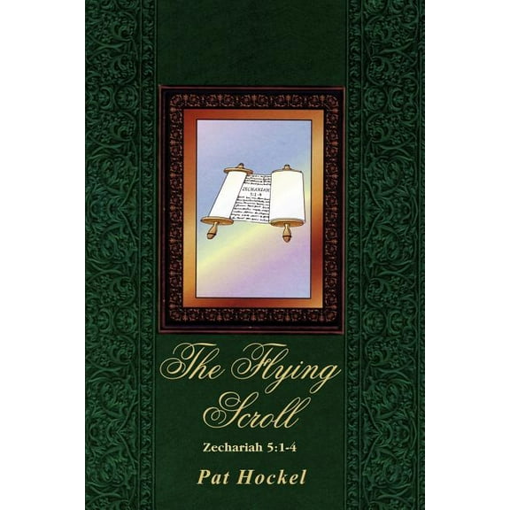 Flying Scroll : Zechariah 5:1-4