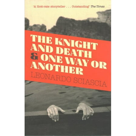 The Knight and Death: And One Way or Another (Paperback)