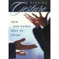 thumbnail image 3 of Hearing Gesture: How Our Hands Help Us Think, 3 of 3