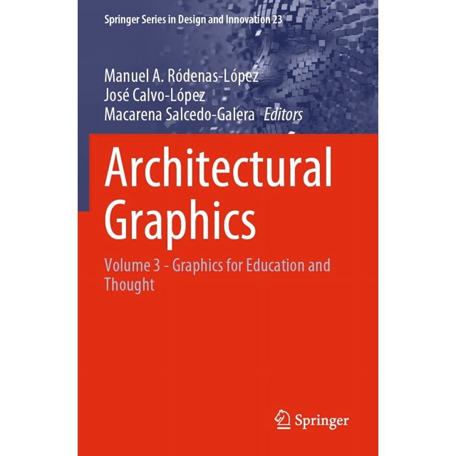Architectural Graphics: Volume 3 - Graphics for Education and Thought (Volume 23)