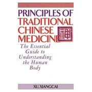 Practical Tcm: Principles of Traditional Chinese Medicine: The Essential Guide to Understanding the Human Body (Hardcover)