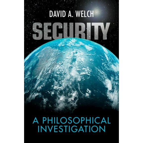 Security: A Philosophical Investigation, (Paperback)