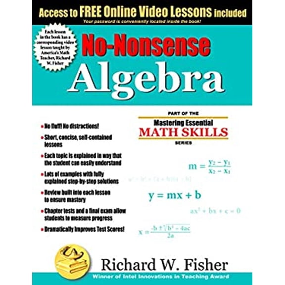 Pre-Owned Mastering Essential Math Skiils : No-Nonsense Algebra: Master Algebra the Easy Way! (Paperback) 9780984362998