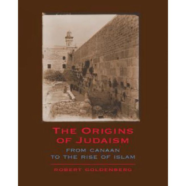 Les Origines du Judaïsme, du Canada à la Montée de l'Islam