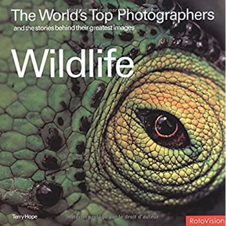 Pre-Owned The Worlds Top Photographers and the Stories Behind Their Greatest Images: Wildlife (Hardcover) 288046689X 9782880466893