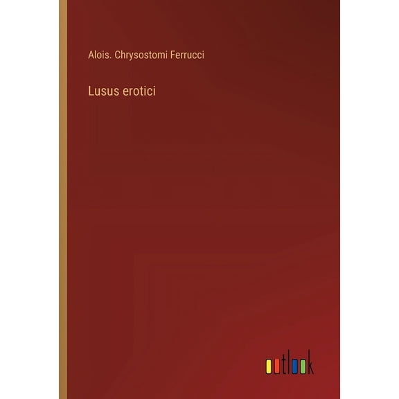 Lusus erotici, (Paperback)