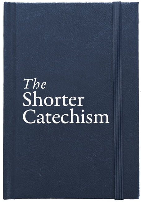 The Shorter Catechism Hb (Hardcover) - Walmart.com