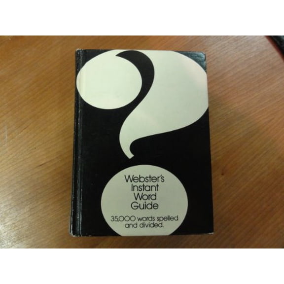 Pre-Owned Webster's Instant Word Guide, 9780877791737, 0877791732, Hardcover,