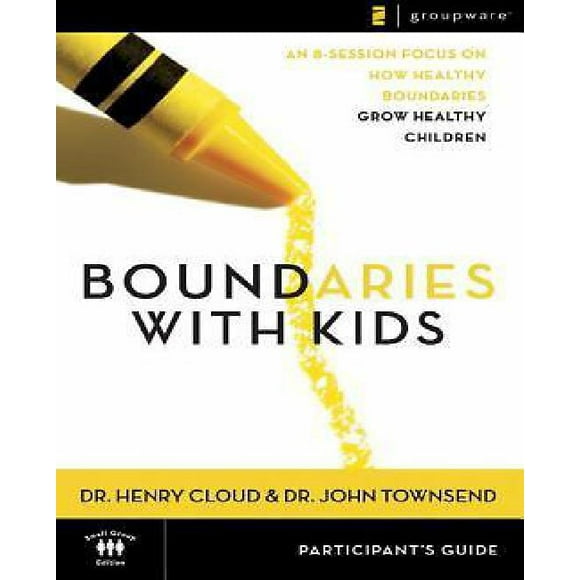 Boundaries with Kids Participant's Guide