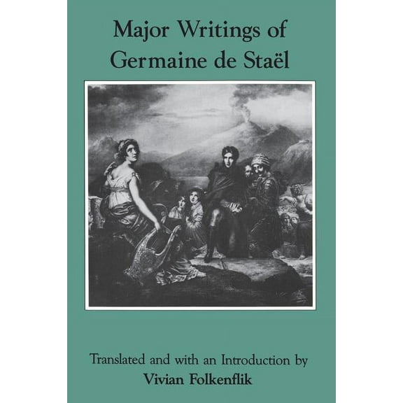 Major Writings of Germaine de Staël, (Paperback)