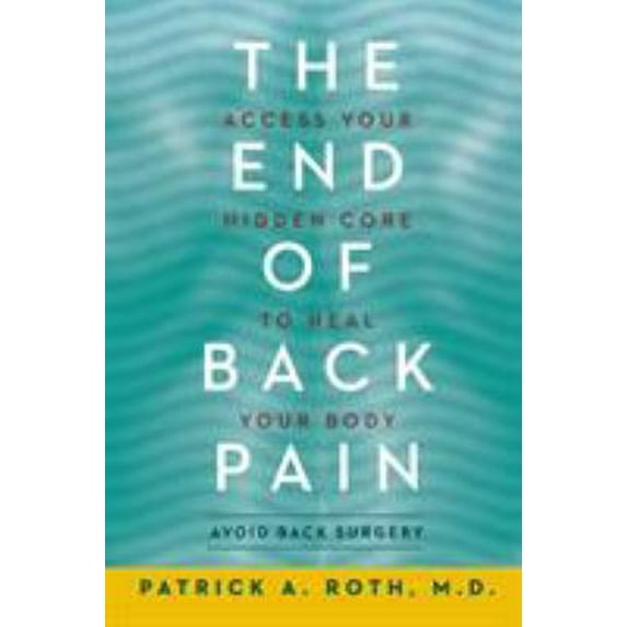 Pre-Owned The End of Back Pain (Paperback) 0062197746 9780062197740