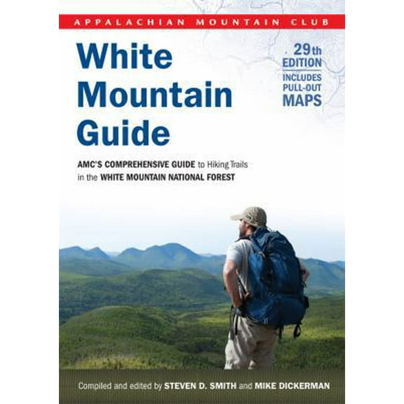 Pre-Owned White Mountain Guide: AMC's Comprehensive Guide To Hiking Trails In The White Mountain National Forest (Paperback) 1934028444 9781934028445