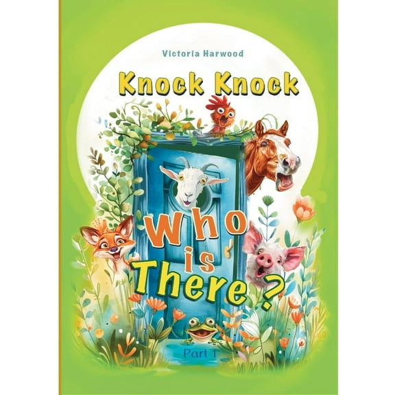 Knock Knock, Who's there?: Part 1, (Paperback)