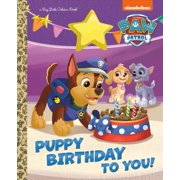 Puppy Birthday to You! (Paw Patrol) -- Tex Huntley