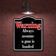 thumbnail image 2 of Warning Always assume a gun is loaded Red BLACK Aluminum Composite Sign, 20"x24", 2 of 9