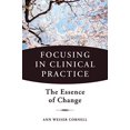 thumbnail image 1 of Focusing en Pratique Clinique : l'Essence du Changement, 1 of 1